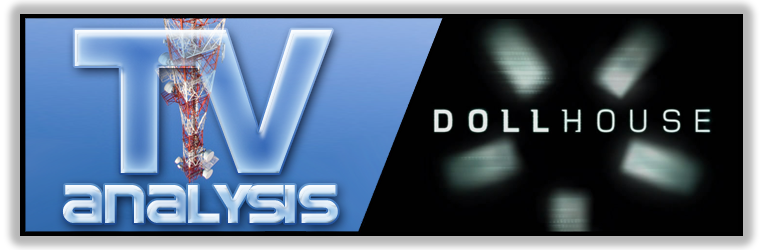 Post image for Four Reasons why Dollhouse will be Cancelled