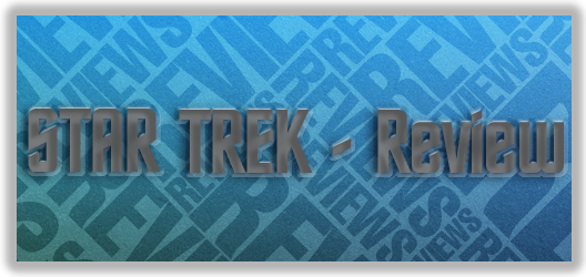 Post image for Star Trek — Review