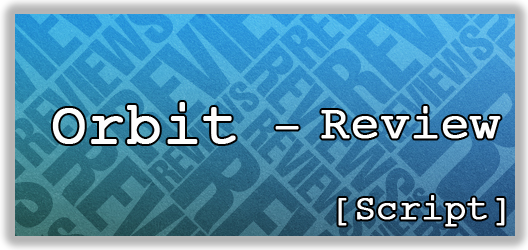 Post image for Orbit (Script) — Review